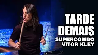 Tarde Demais - Supercombo e Vitor Kley - ANDR&Eacute; DEA no BlahTera