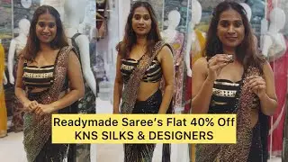 Flat 40% Off Readymade Saree&rsquo;s in Commercial Street Bangalore | @knssilksdesigners #trending #saree