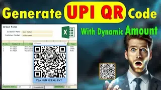 Excel Vba : Create UPI QR Code with Dynamic Amount Capture in Excel VBA | Step-by-Step Tutorial