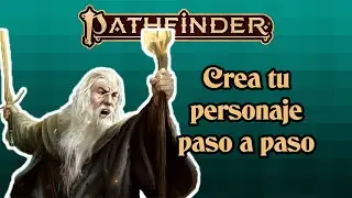 Cómo crear tu personaje de Pathfinder 2e - Academia Pathfinder