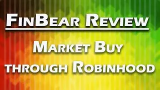 FinBear Lesson: Buying a stock through a Market Order