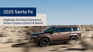 Hyundai Santa Fe 2025: Интеллектуальный круиз-контроль и функции для дальних поездок