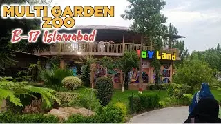 Multi Garden Zoo Islamabad B-17 | Must Visit Place | Neat and Clean | Review July 2025 | Joy Land