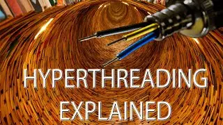 Hyper Threading - Explained