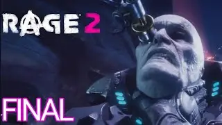 RAGE 2 #FINAL