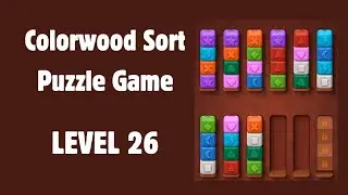 Colorwood Sort Puzzle Game Level 26 | GAME Walkthrough