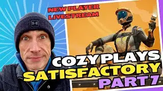 New Player Heading Out to Explore With No Clue, Send Guidance | Part 7 [Satisfactory]