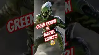 Marvel Rivals Character Wishlist: GREEN GOBLIN! 🤯