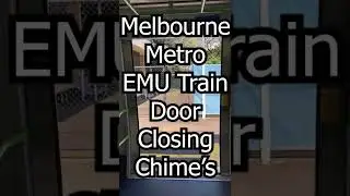 Metro Trains Melbourne Doors Closing Chimes
