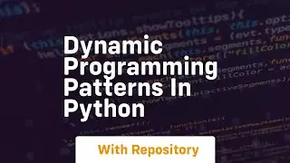 Dynamic programming patterns in python