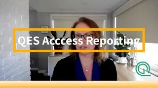 Introducing QES Access Reporting
