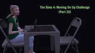 ACCEPTED TO COLLEGE! | The Sims 4: Moving On Up Challenge (Part 25)