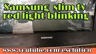 Samsung  slim tv red light blinking