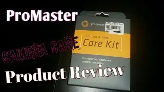 ProMaster Camera and Lens Care kit Review