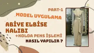 Abiye Elbise Kalıbı ve Kolda Pens Açma İşlemi PART 1 || Modelistlik Dersleri #sewing