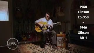 1950 Gibson ES-350N / c.1946 Gibson BR-1 (Roman Rousselot)
