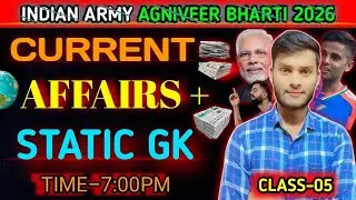 Indian Army Agniveer Bharti 2026 | Static GK + Current Affairs | सबसे जरूरी Questions part 05