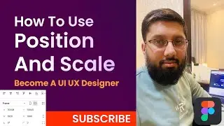 Figma Positioning and Scaling Tutorial in Urdu/Hindi - Mastering Precision in Design!