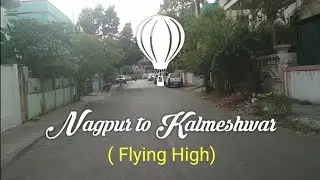 Flying High || journey Nagpur to kalmeshwar ||  Birthday celebration || Vlog 2 || village scenery