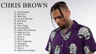 BEST SONGS CHRIS BROWN   GREATEST HITS CHRIS BROWN FULL ALBUM