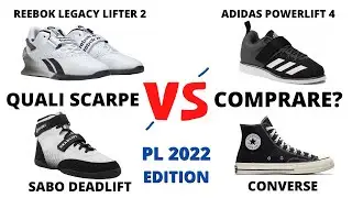 QUALI SCARPE COMPRARE PER IL POWERLIFTING | SCARPE DA SQUAT PANCA E STACCO DA TERRA