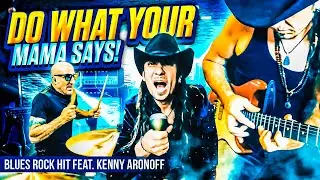 Do What Your Mama Says (Official Video - Extended Version) Ft. Kenny Aronoff | Ulrich Ellison