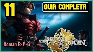 The Legend of Dragoon Gu&iacute;a Completa #11 &ndash; Tiberoa y Tierras Yermas (PS4)
