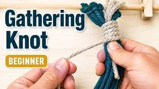 MACRAME Gathering Knot | BEGINNER
