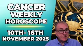 Cancer Weekly Horoscope ♋  Nov 10 &ndash; 16, 2025 | Patrick Arundell Astrology