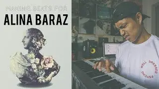 Making Beats For: Alina Baraz | (Using Ableton Live)