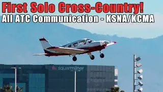 First Solo XC at 12 Hours: All Radio Calls On A Busy Day Through A Los Angeles Class-Bravo