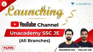 Unacademy SSC JE Channel Launch 🔴 LIVE on 21st June at 7 PM