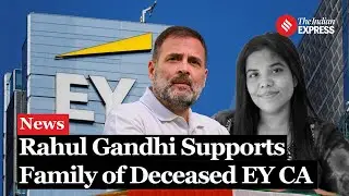Rahul Gandhi Video Calls Parents of Deceased EY Employee, Pledges Support for Safer Work Place