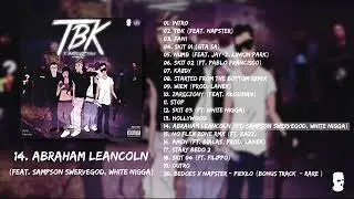 14. BEDOES - ABRAHAM LEANCOLN (ft. $ampson Swervegod, White Nigga) (TBK Album)
