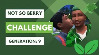 Not So Berry Generation 9: Green (Video 41)