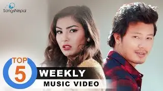 Top 5 Nepali Songs | January Week 4, 2018 | Hit Nepali Music Videos Collections