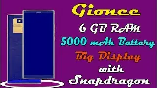 Gionee with 6 GB RAM ! 5000 mAh Battery ! Snapdragon ! Big Display and Wireless Charging