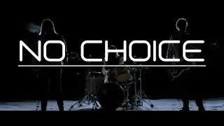 Mile 57 - No Choice [OFFICIAL MUSIC VIDEO]