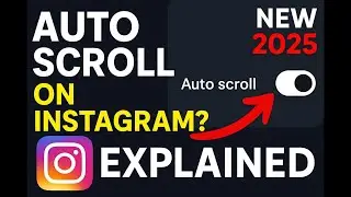 Auto Scroll on Instagram!? You NEED to Try This! (2025 Feature)