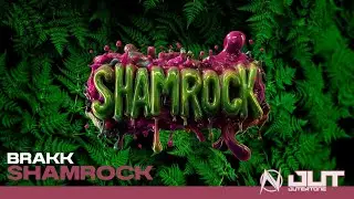 Brakk - Shamrock [Outertone & NGM Release]