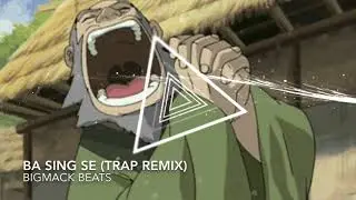 Ba Sing Se - Avatar (TRAP REMIX)