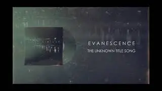 The Unknown Title Song (Evanescence Cover) - Lost Virtues