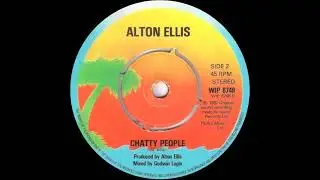 Alton Ellis - Chatty People
