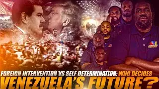Understanding Prophecy: Foreign Intervention VS. Self Determination: Who Decides Venezuela's Future?
