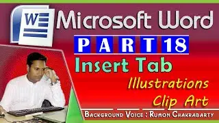 Microsoft Word Tutorial In Bangla | Part 18 | Insert Tab | Illustrations | Clip Art