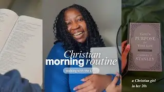 Christian Morning Routine | waking up early & starting my day with Jesus