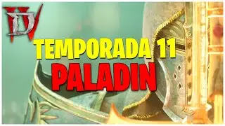 🔥 DIABLO 4 Temporada 11 &ndash; Estrenando PALAD&Iacute;N | leveando y farmeando  nueva temporada en vivo 🔥