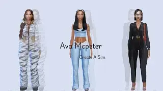 Create A Sim |Ava Mcpeter &mdash; The Sims 4 🤍