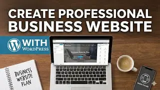 How to Create a Professional Business Website in WordPress in 2026 &mdash; without any coding! 🚀