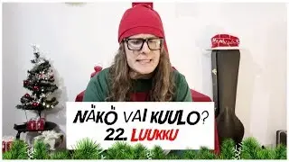 22. LUUKKU | Kumman valitsen?